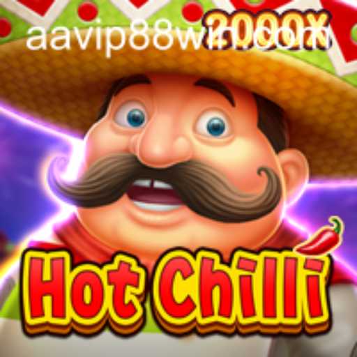 Exploring the Exciting World of HotChilli and the Thrills of AA VIP88